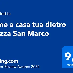 A Casa Tua Dietro Piazza San Marco , Venice Italy